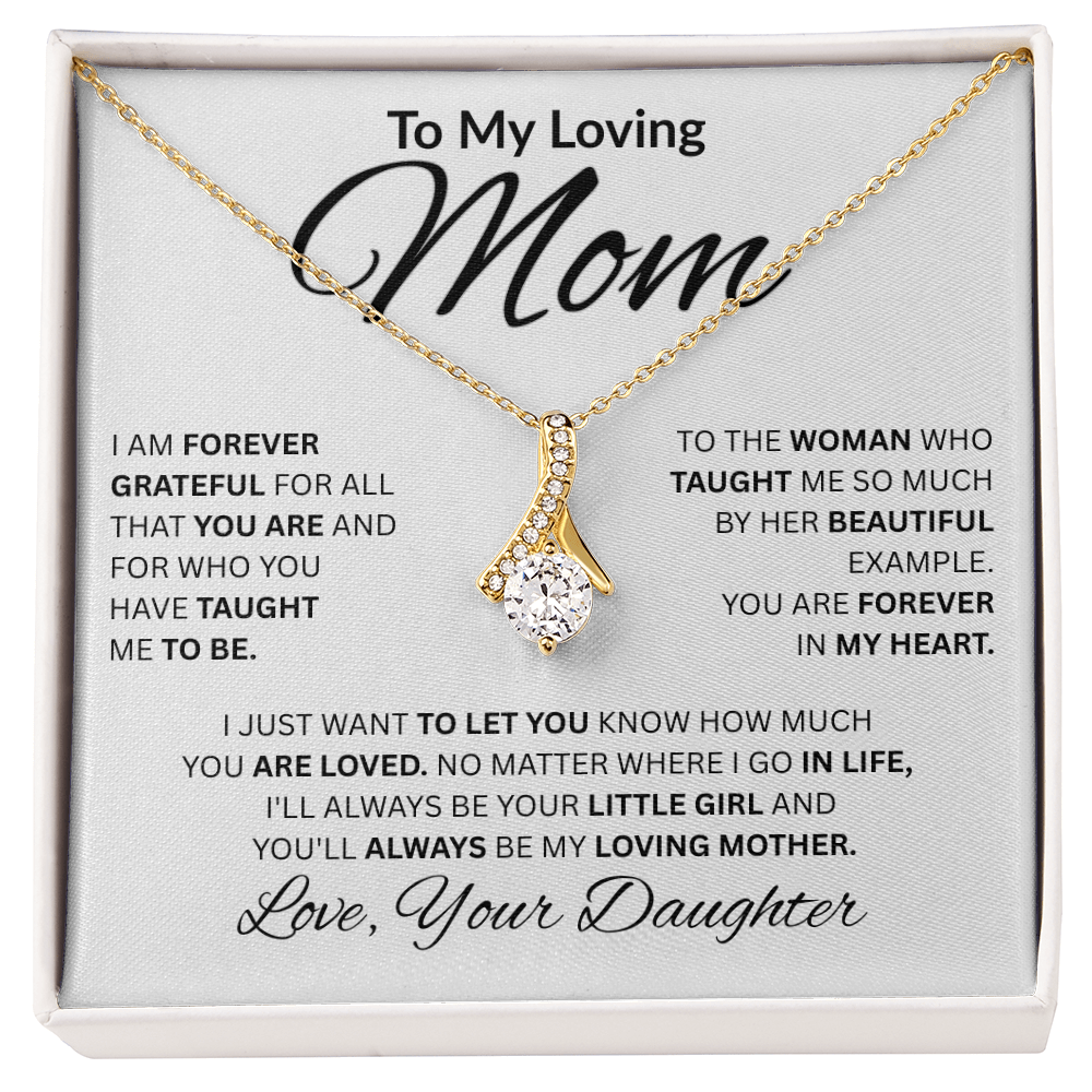 To My loving Mom-Alluring Beauty Necklace