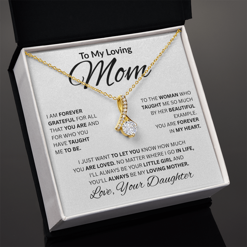 To My loving Mom-Alluring Beauty Necklace