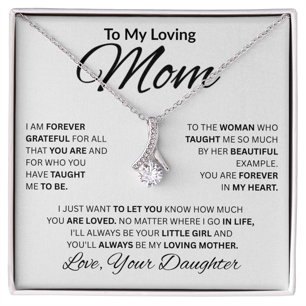To My loving Mom-Alluring Beauty Necklace